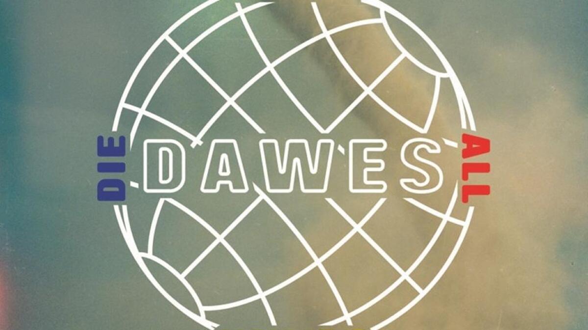 Dawes has a new album out.