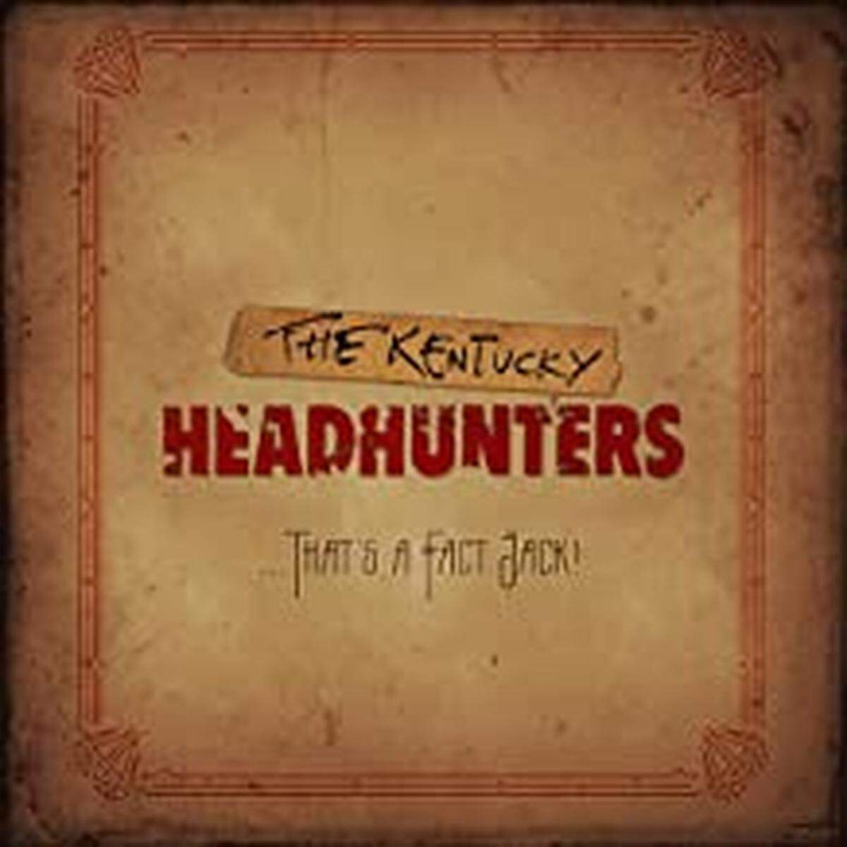 The Kentucky HeadHunters: “That’s a Fact, Jack”