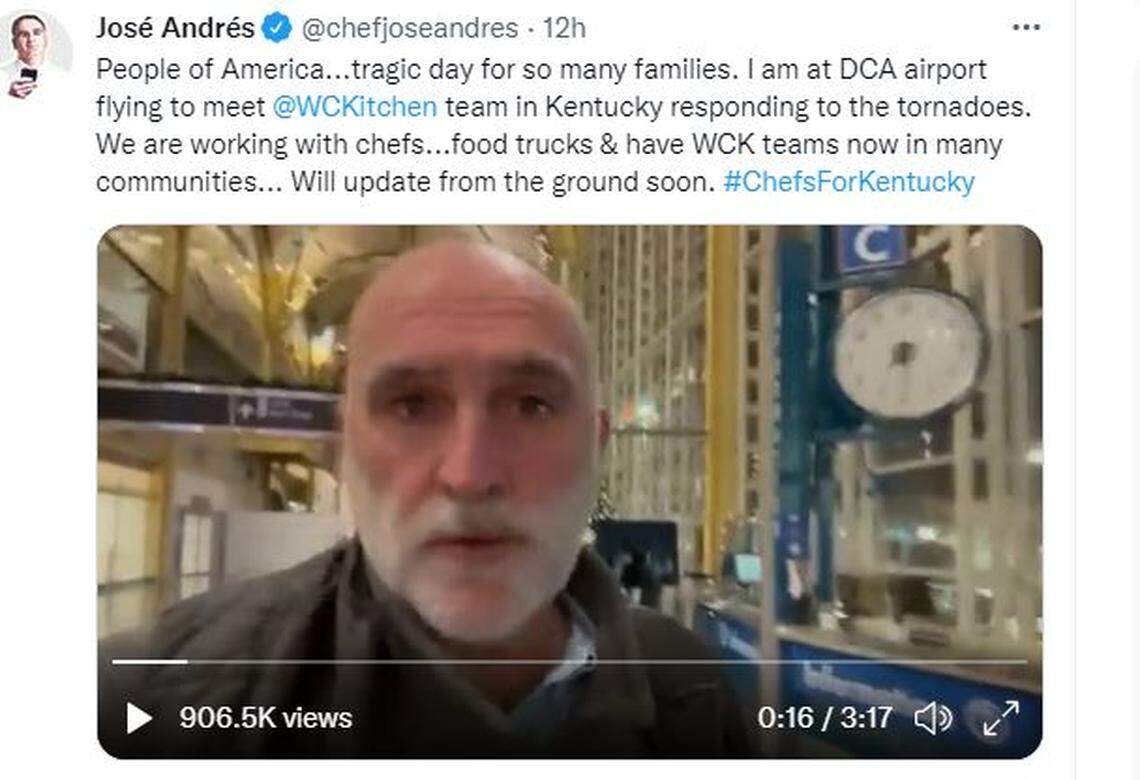 Chef Jose Andres tweeted Saturday night that he was on his way to Kentucky, where his World Central Kitchen is setting up to provide meals to rescue workers and displaced families.