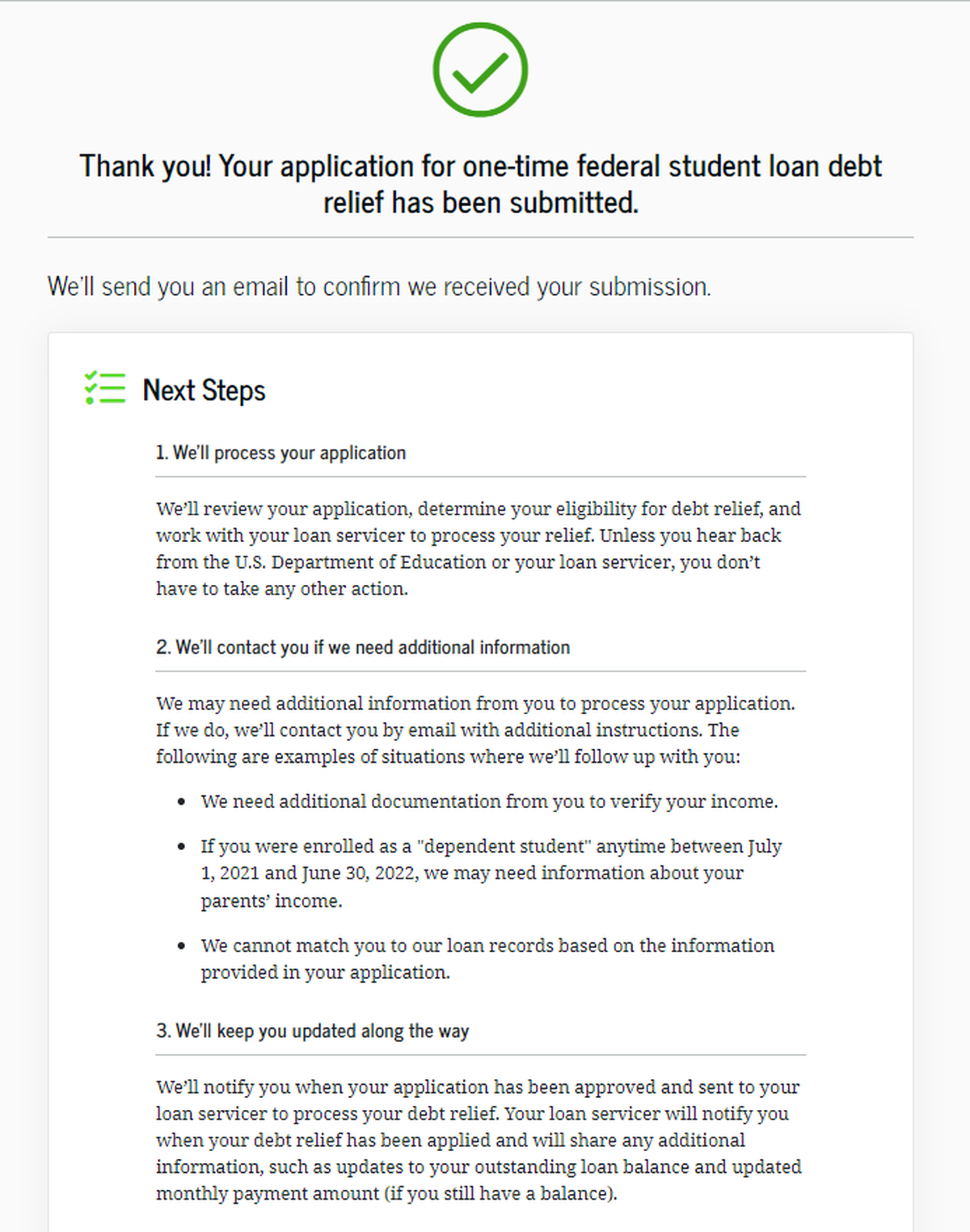 The confirmation applicants receive when their application for student loan relief has been submitted. 