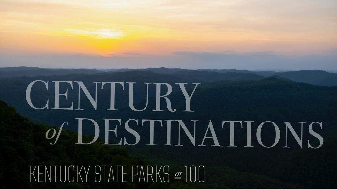 A century of destinations. Celebrate 100 years of Kentucky State Parks
