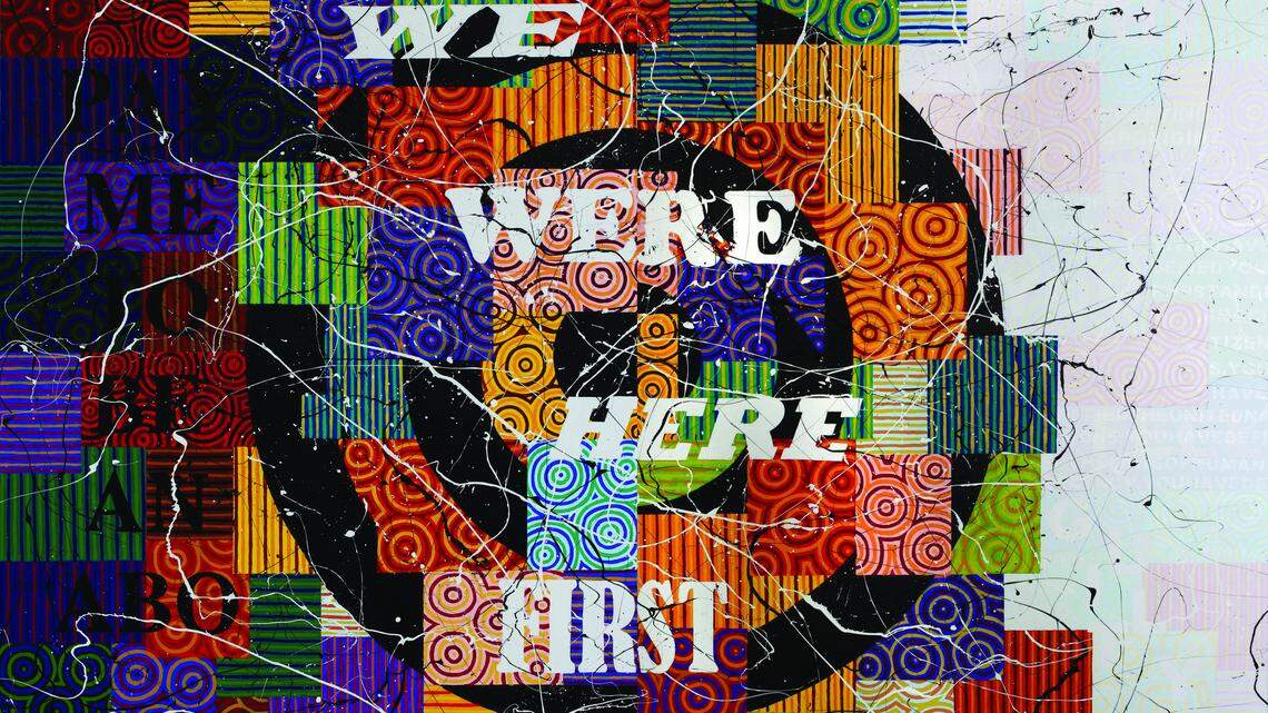  RICHARD BELL, Wewereherefirst, 2007, acrylic on canvas, 2 parts, 96 x 144â, private collection, Brisbane, Australia, photo courtesy American Federation of Arts