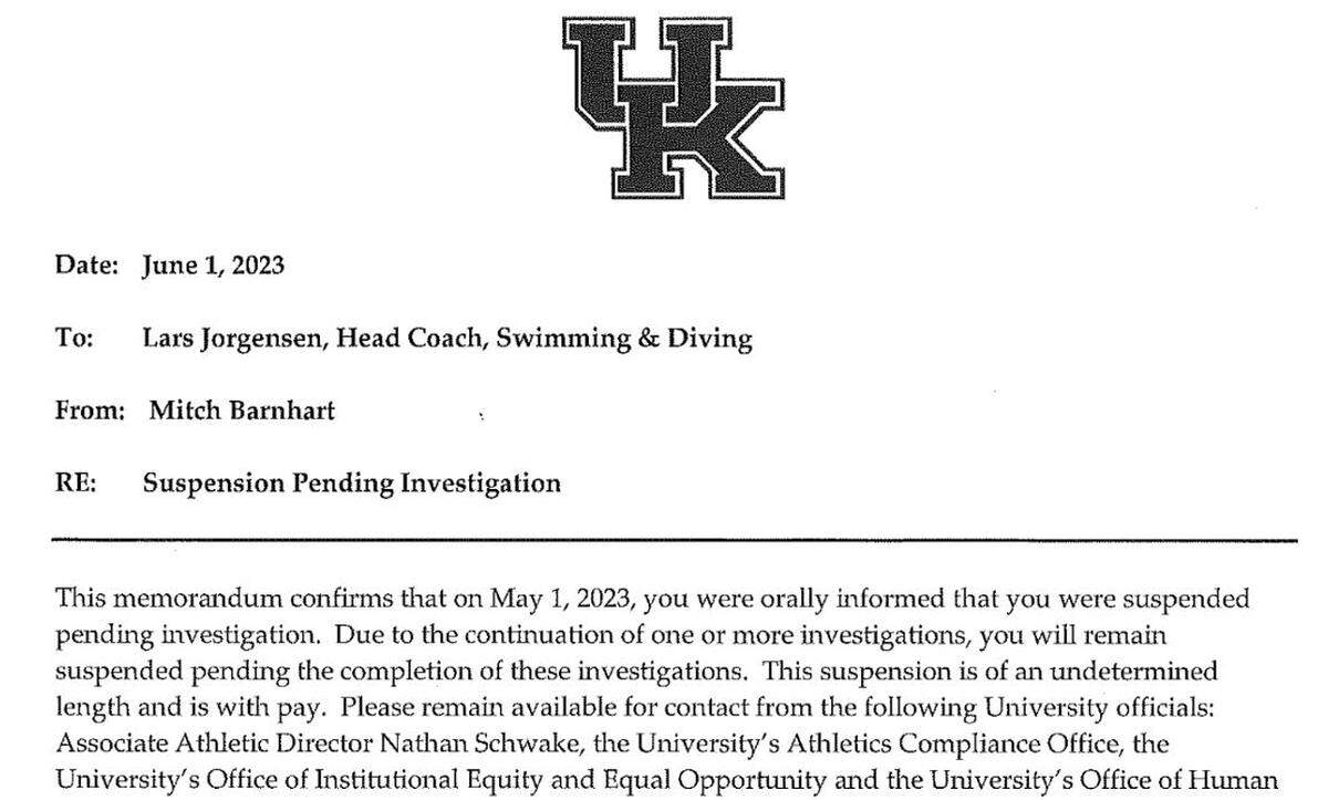 In a June 1, 2023, memo, UK Athletic Director Mitch Barnhart reminded head swim coach Lars Jorgensen that he has been on suspension for the past month while investigations into his conduct continued.