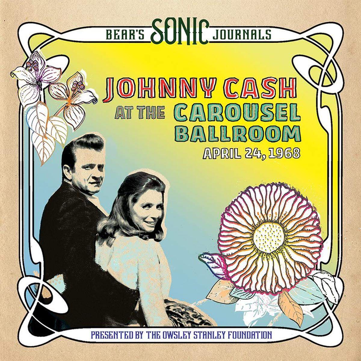Johnny Cash: “Johnny Cash at the Carousel Ballroom – April 24, 1968”