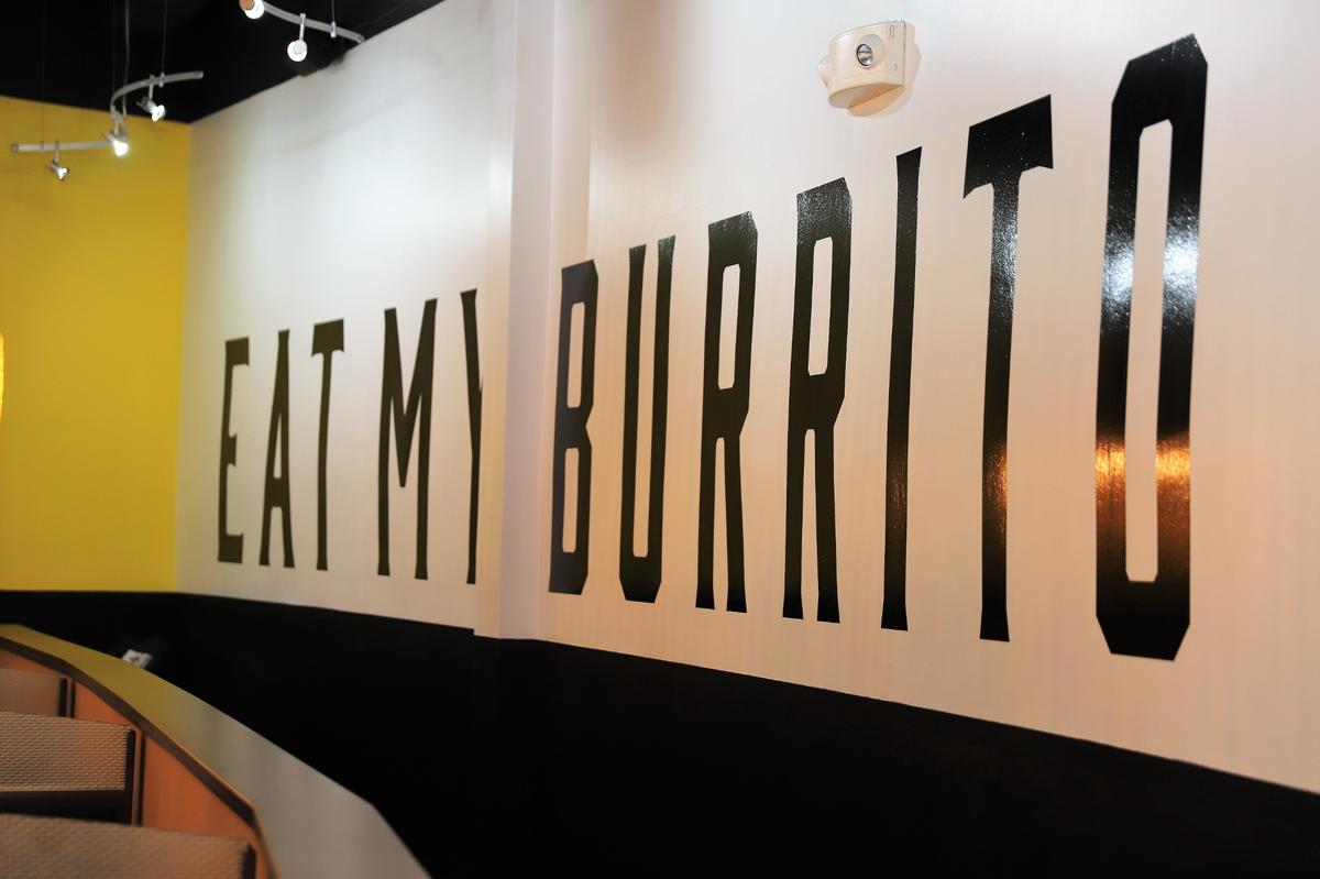 “Eat My Burrito” is the message on the wall as you enter Bandido Taqueria Mexicana, Lexington’s first Southern California-style taqueria.