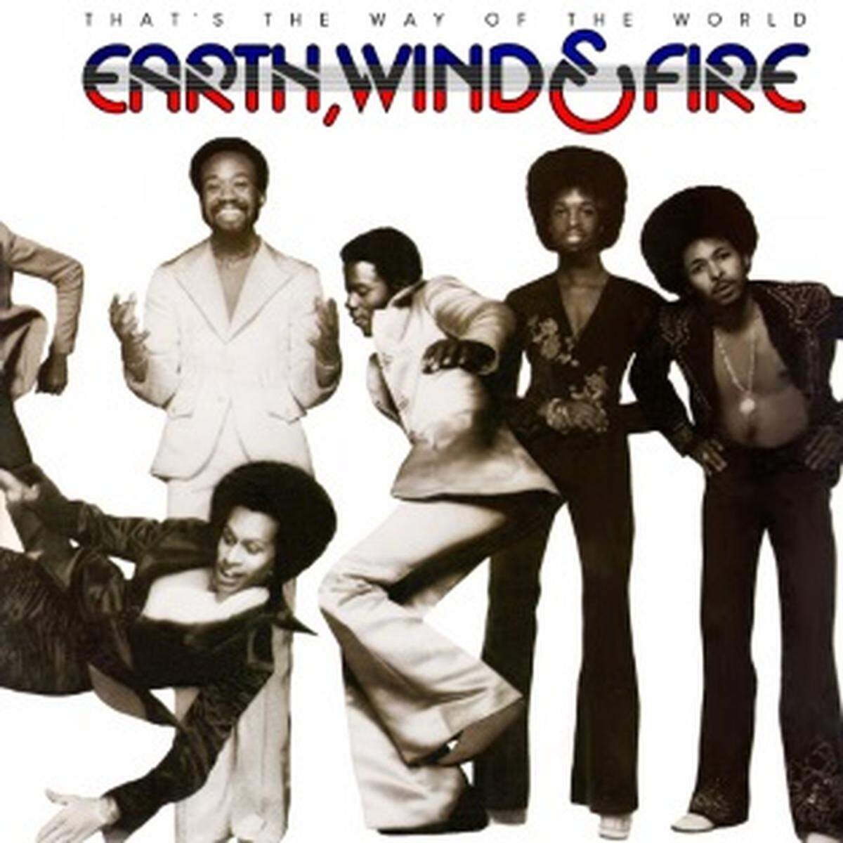 That’s the Way of the World, Earth, Wind & Fire