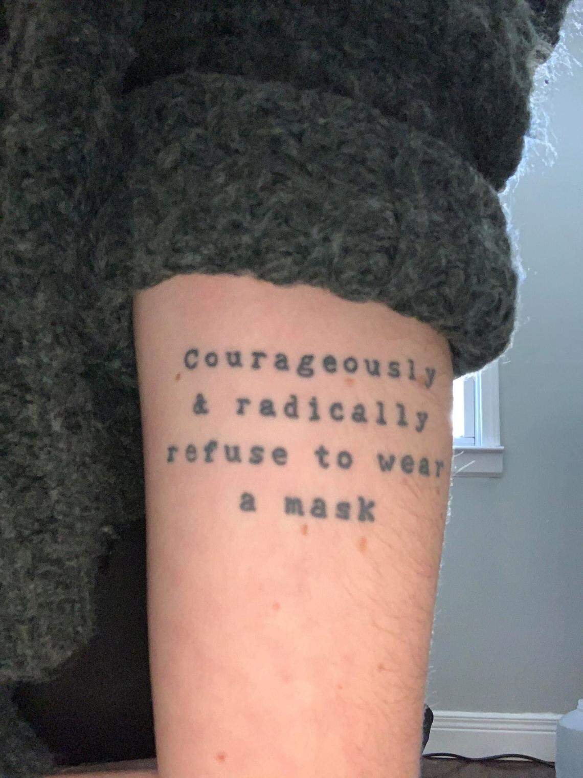 Leah Holland got a tattoo in early March that stated “courageously & radically refuse to wear a mask.” Two days later, Kentucky got its first case of COVID-19.