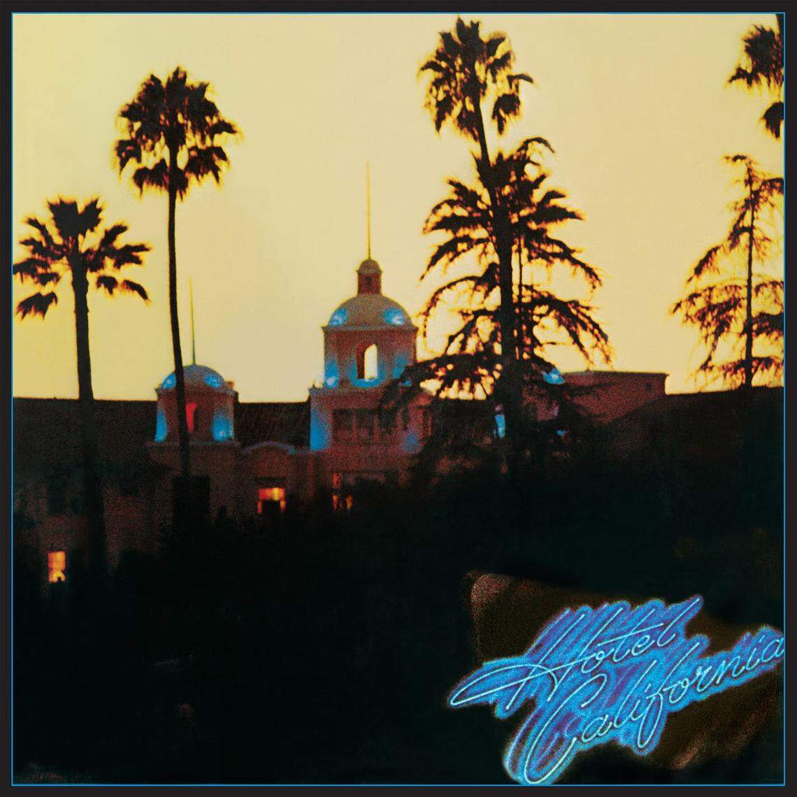 “Hotel California,” Eagles