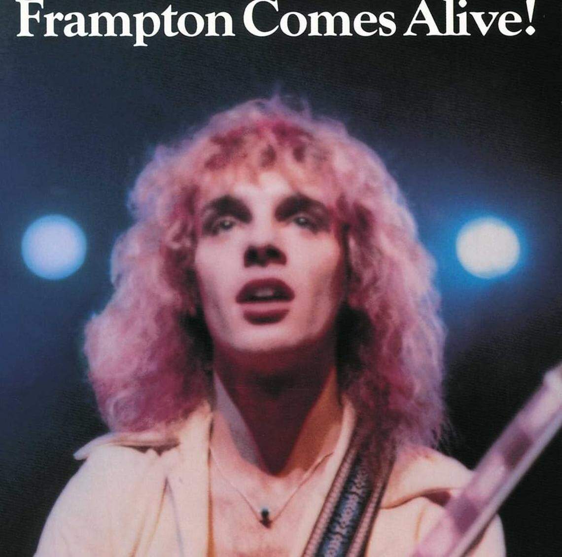 “Frampton Comes Alive,” Peter Frampton