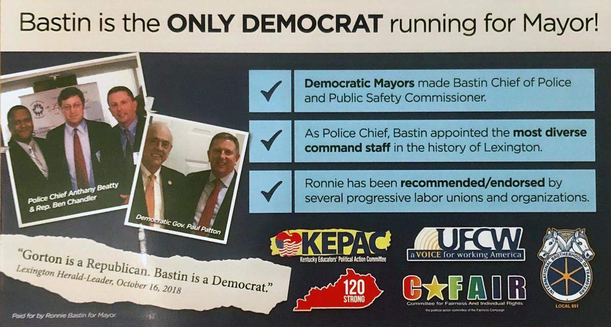 A mailer sent to Fayette County homes this week said Ronnie Bastin was the “only Democrat” in the race for Lexington mayor.