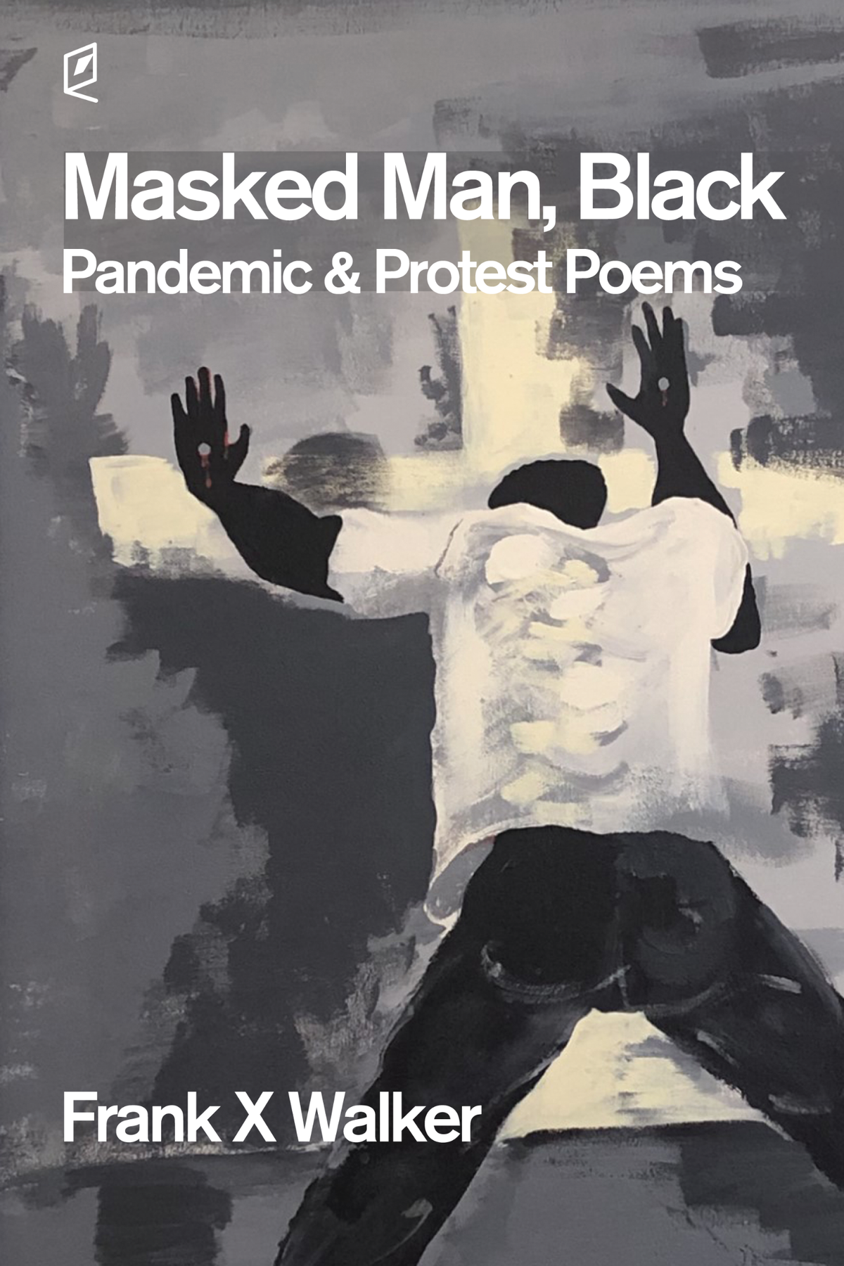 Poet Frank X Walker will discuss his book of poems Wednesday during a virtual Zoom call. The poems take on the coronavirus and racism.