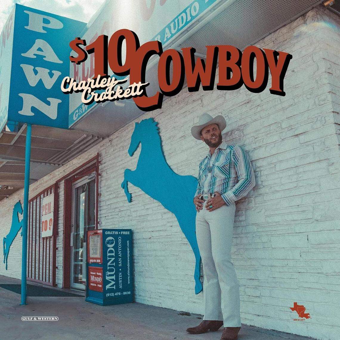 Charley Crocket “$10 Cowboy”