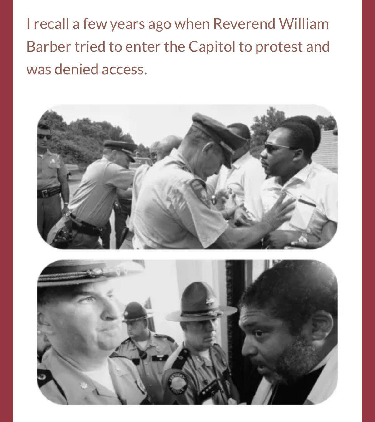 A photo of Rev. William Barber being blocked at the Kentucky Capitol by state police was paired with a similar photo of Dr. Martin Luther King Jr.