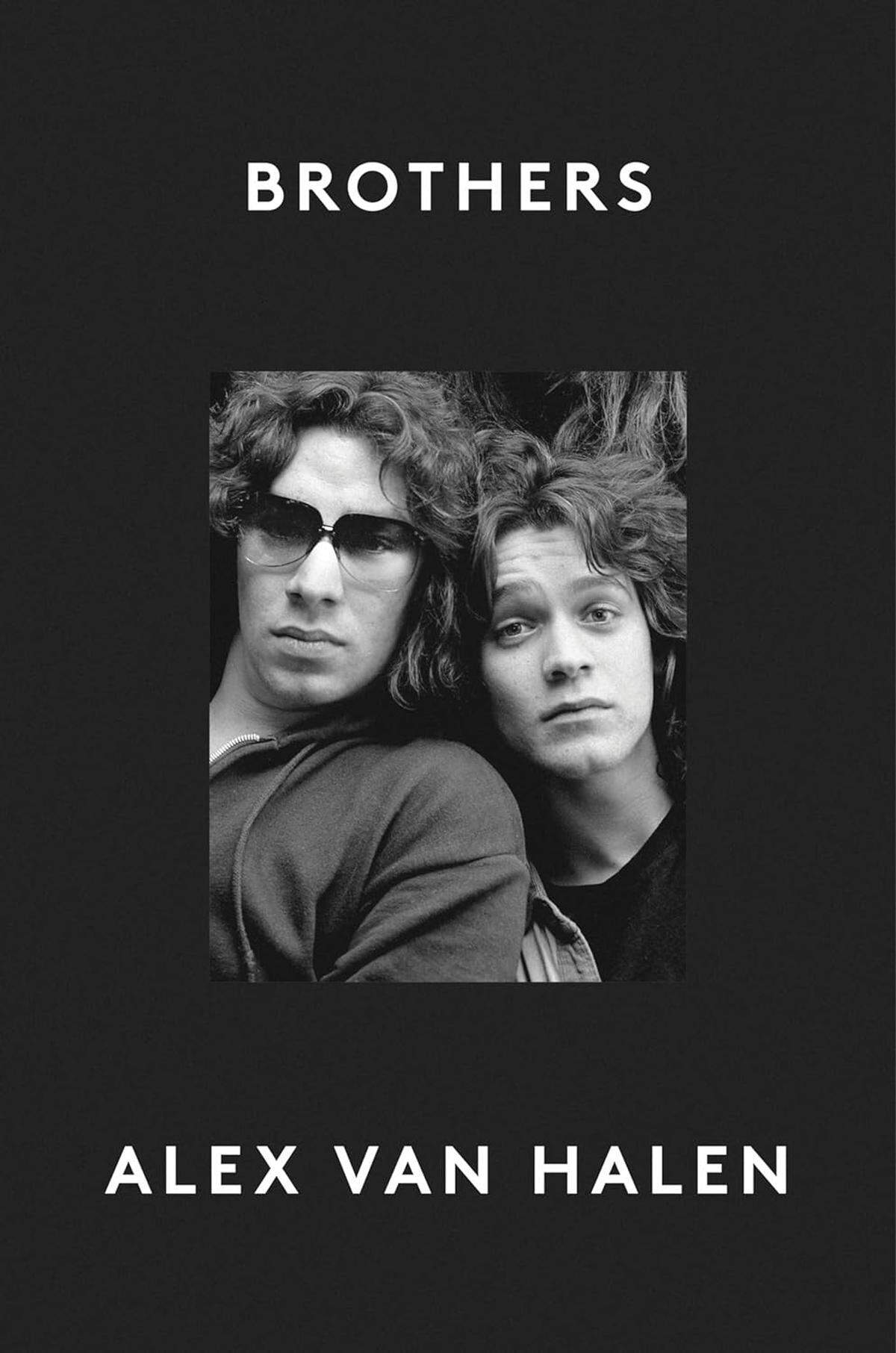 “Brothers” Alex Van Halen