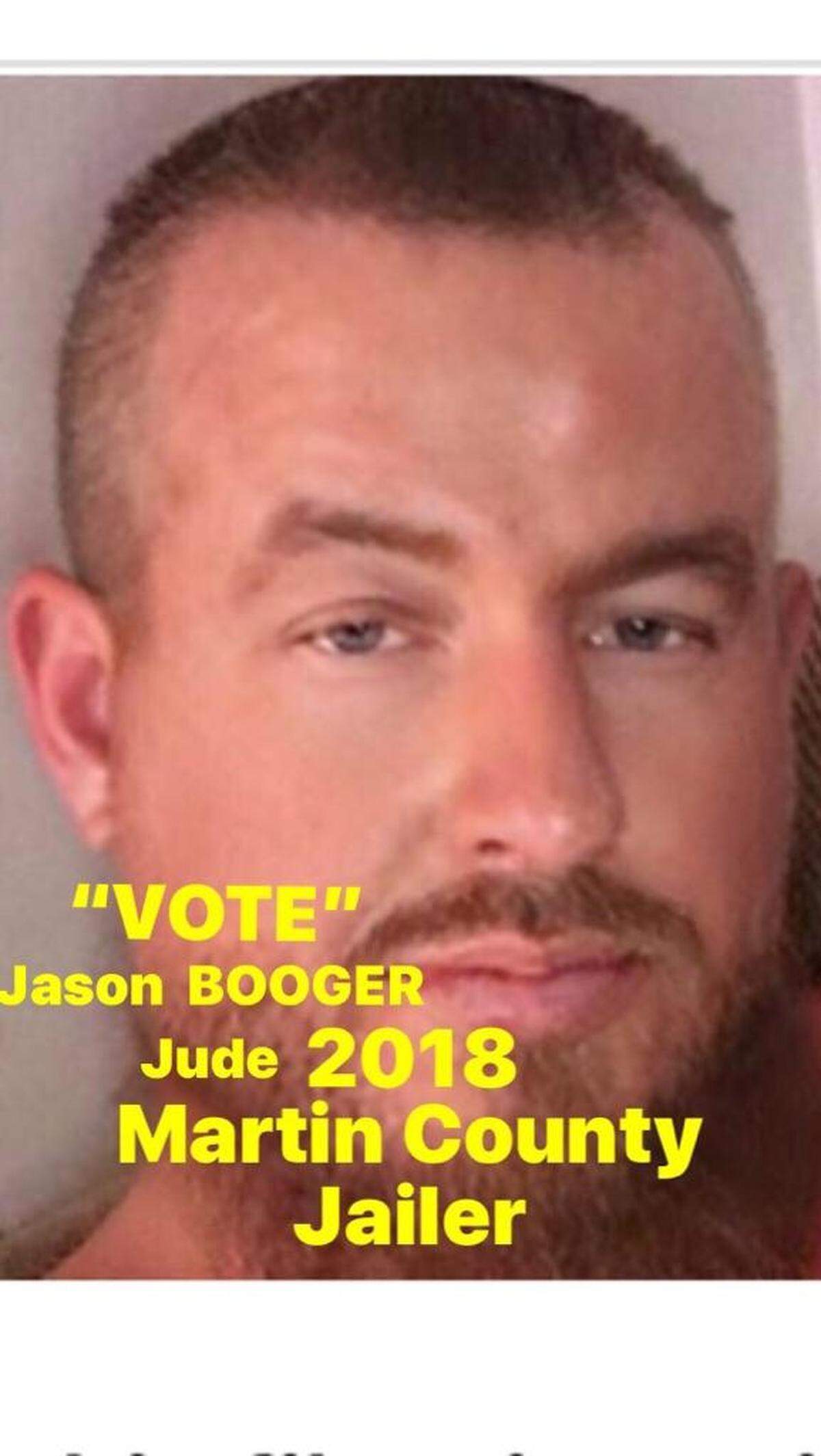 Jason “Booger” Jude is a Republican running for jailer in Martin County.