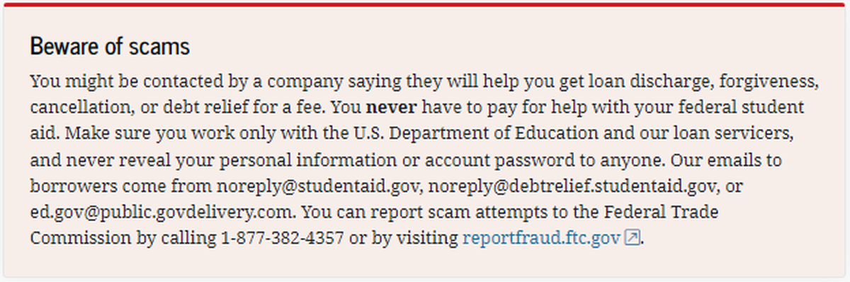 A screenshot warning from the U.S. Department of Education's federal student loan relief application that warns of scammers. 