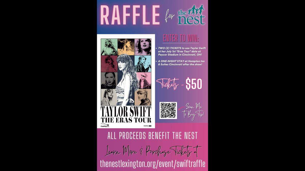 The Nest – Center for Women, Children & Families is raffling off two Taylor Swift tickets for the “Era’s Tour” at Paycor Stadium on July 1, 2023.