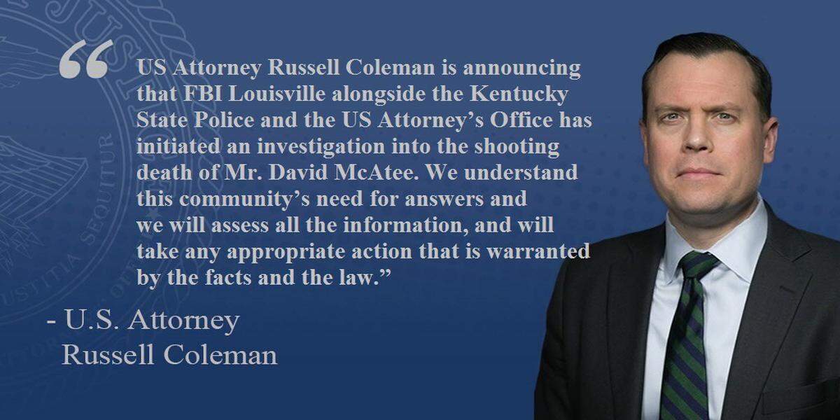 The U.S. attorney’s office released a statement on the shooting of David McAtee.