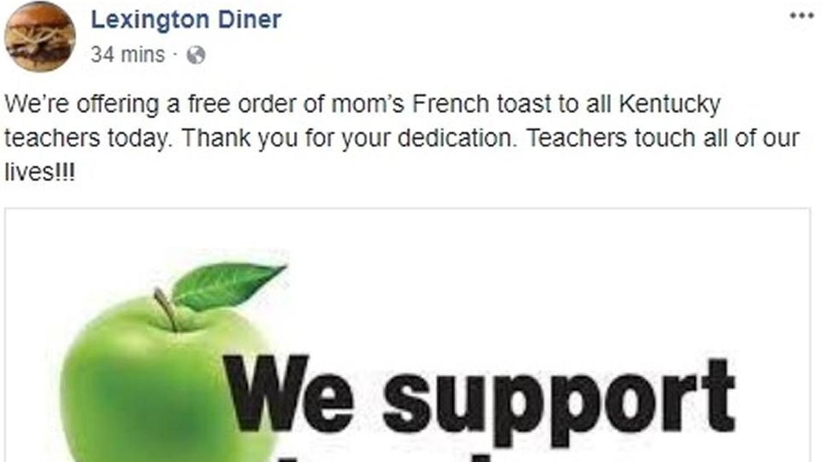 Lexington Diner and more than a dozen other area restaurants posted support on Facebook for teachers who walked out Friday after a late-night vote affecting their pensions.