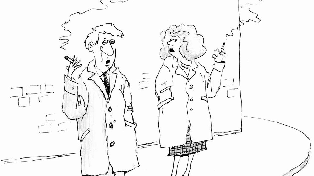 “Actually, I hate smoking ... But it’s an excuse to get out of the office ...”