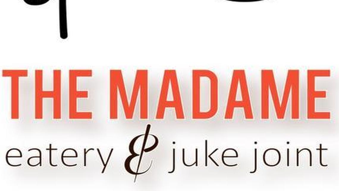 The Madame, Eatery & Juke Joint, is expected to open next month on Vine and Limestone, owner Maribeth Tolson said. It will serve dinner, drinks and late-night fare, as well as brunch on Sunday.